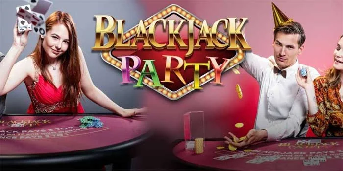 Blackjack-Party-Strategi-Terbaik-Untuk-Menang-Di-Meja-Blackjack-Party