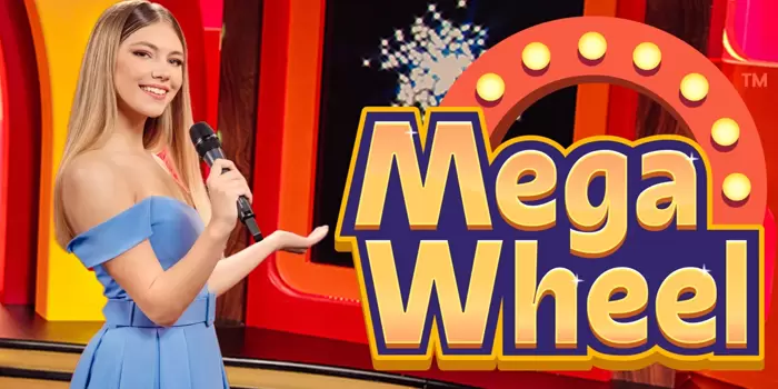 Mega Wheel – Roda Besar Pembawa Keberuntungan