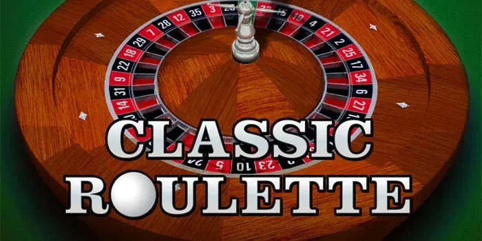 Classic Roulette – Mengasah Keberuntungan Anda di Meja Casino