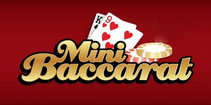 Cara Pintar Bermain Casino Mini Baccarat Agar Lebih Menguntungkan