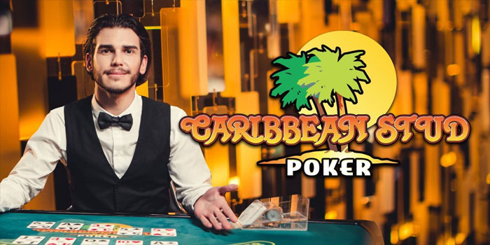 Strategi Mengelola Kemenangan di Casino Caribbean Stud Poker